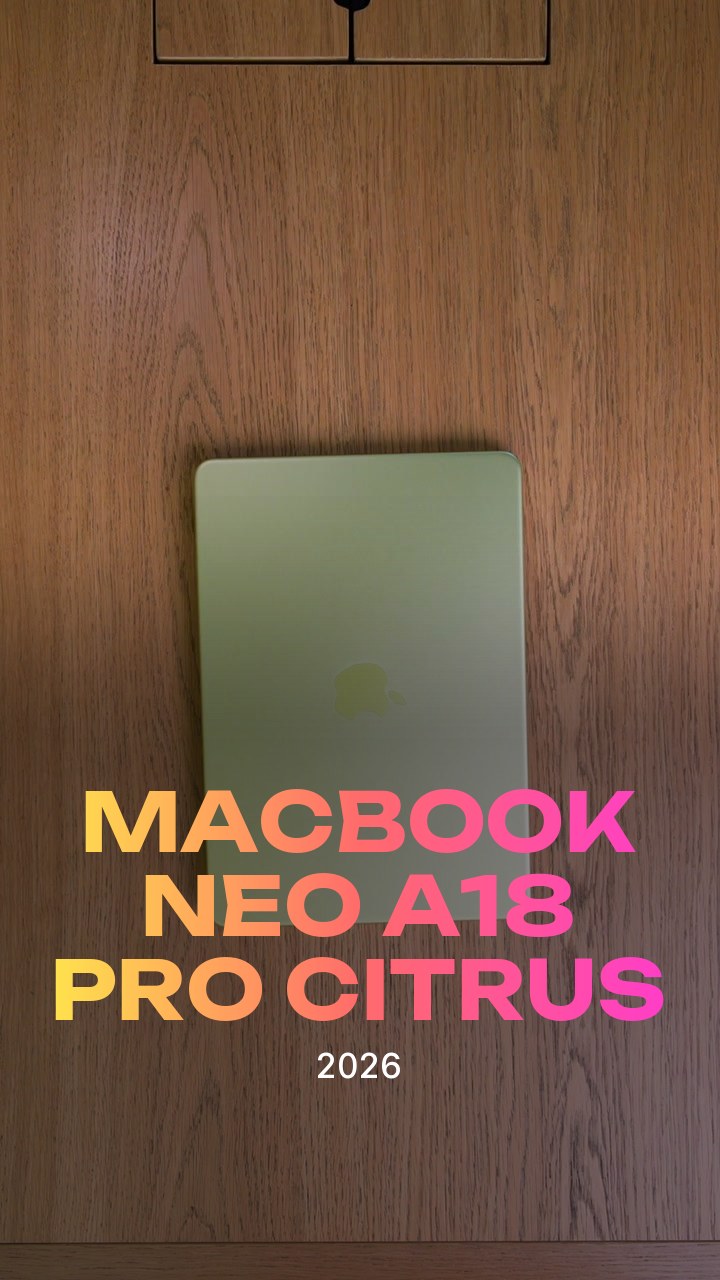 Apple MacBook Neo (2026) A18 Pro (6CPU/5GPU/8GB/512GB) Citrus (MHFE4)