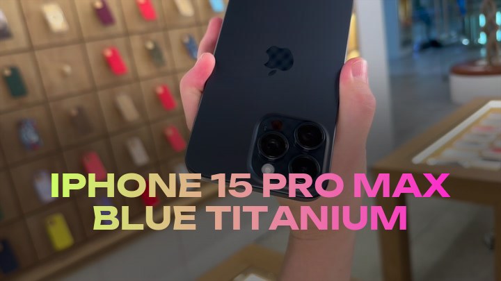 iPhone 15 Pro Max Blue Titanium