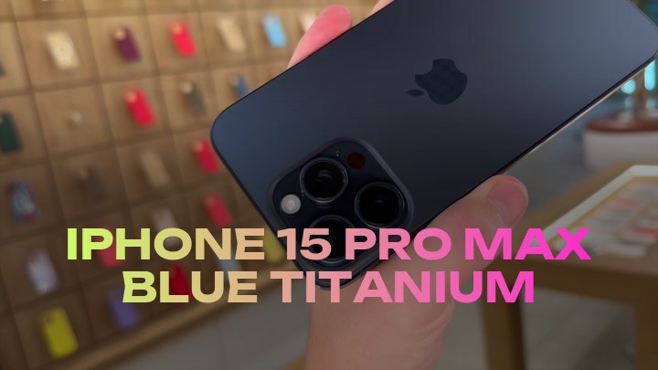 iPhone 15 Pro Max Blue Titanium